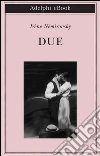 Due. E-book. Formato EPUB ebook di Irène Némirovsky