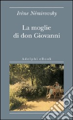 La moglie di don Giovanni. E-book. Formato EPUB ebook