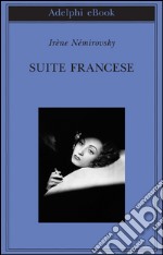 Suite francese. E-book. Formato EPUB ebook