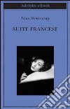 Suite francese. E-book. Formato EPUB ebook