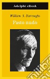 Pasto nudo. E-book. Formato EPUB ebook