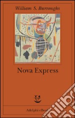 Nova express. E-book. Formato EPUB ebook