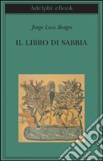 Il libro di sabbia. E-book. Formato EPUB ebook