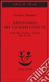 Dizionario dei luoghi comuni - Album della Marchesa - Catalogo delle idee chic. E-book. Formato EPUB ebook