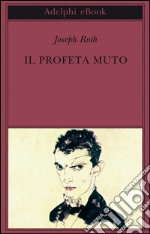 Il profeta muto. E-book. Formato EPUB ebook