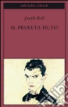 Il profeta muto. E-book. Formato EPUB ebook