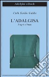 L'Adalgisa: Disegni milanesi. E-book. Formato EPUB ebook