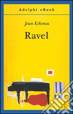 Ravel. E-book. Formato EPUB ebook