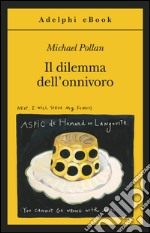 Il dilemma dell'onnivoro. E-book. Formato EPUB ebook