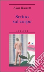 Scritto sul corpo. E-book. Formato EPUB ebook