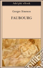 Faubourg. E-book. Formato EPUB ebook