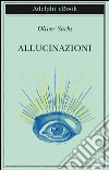 Allucinazioni. E-book. Formato EPUB ebook