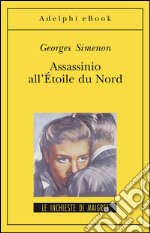 Assassinio all’Étoile du Nord: e altri racconti. E-book. Formato EPUB ebook