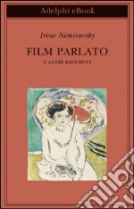 Film parlato: e altri racconti. E-book. Formato EPUB ebook