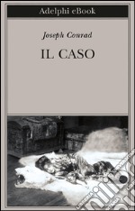 Il caso. E-book. Formato EPUB ebook