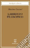 Labirinto filosofico. E-book. Formato EPUB ebook