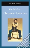 Che paese, l'America. E-book. Formato EPUB ebook di Frank McCourt