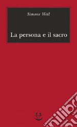 La persona e il sacro. E-book. Formato EPUB ebook