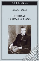 Sindbad torna a casa. E-book. Formato EPUB ebook