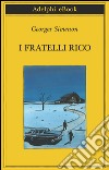 I fratelli Rico. E-book. Formato EPUB ebook