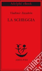 La scheggia. E-book. Formato EPUB ebook