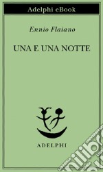 Una e una notte. E-book. Formato EPUB ebook