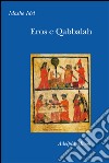 Eros e Qabbalah. E-book. Formato EPUB ebook