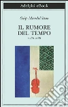 Il rumore del tempo e altri scritti. E-book. Formato EPUB ebook di Osip Mandel’štam