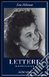 Lettere: Edizione integrale 1941-1943. E-book. Formato EPUB ebook