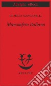 Mammifero italiano. E-book. Formato EPUB ebook