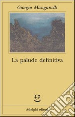 La palude definitiva. E-book. Formato EPUB ebook