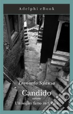 Candido: ovvero Un sogno fatto in Sicilia. E-book. Formato EPUB ebook