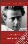 La versione di Barney. E-book. Formato EPUB ebook di Mordecai Richler