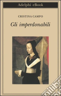 Gli imperdonabili. E-book. Formato EPUB ebook