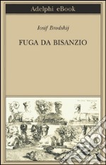 Fuga da Bisanzio. E-book. Formato EPUB ebook