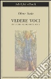 Vedere voci. Un viaggio nel mondo dei sordi. E-book. Formato EPUB ebook