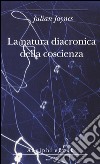 La natura diacronica della coscienza. E-book. Formato EPUB ebook di Julian Jaynes