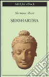 Siddhartha (edizione ampliata). E-book. Formato EPUB ebook