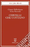 Cervelli che contano. E-book. Formato EPUB ebook