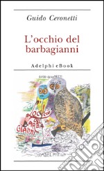 L'occhio del barbagianni. E-book. Formato EPUB ebook