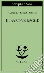 Il barone Bagge. E-book. Formato EPUB ebook