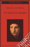 Un sogno in rosso. E-book. Formato EPUB ebook di Alexander Lernet-Holenia