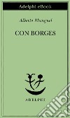 Con Borges. E-book. Formato EPUB ebook