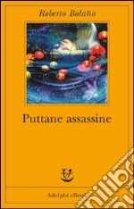 Puttane assassine. E-book. Formato EPUB