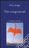 Vite congetturali. E-book. Formato EPUB ebook di Fleur Jaeggy
