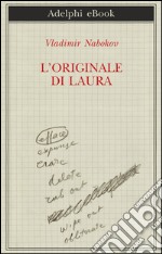 L'originale di Laura. E-book. Formato EPUB