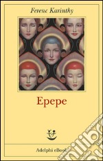 Epepe. E-book. Formato EPUB ebook