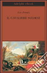 Il cavaliere svedese. E-book. Formato EPUB