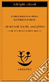 «Se mi vede Cecchi, sono fritto»: Corrispondenza e scritti 1962-1973. E-book. Formato EPUB ebook di Carlo Emilio Gadda