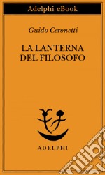 La lanterna del filosofo. E-book. Formato EPUB ebook